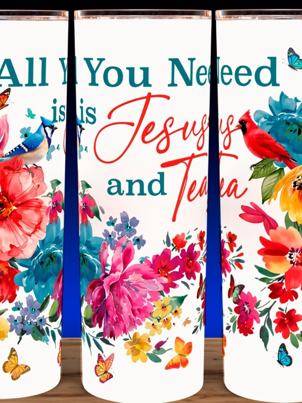 All You Need Is Jesus and Tea - Cardinal & Blue Jay Floral Cup Mug Tumbler 20oz